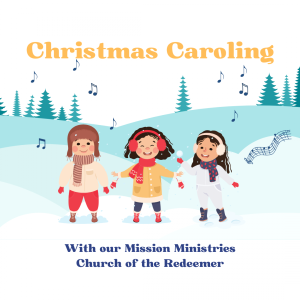 Christmas Caroling with Mission Ministries