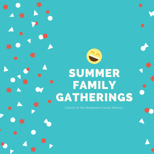 Family Ministry Summer Gatherings 2020
