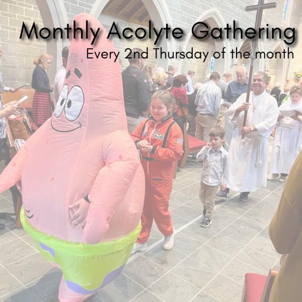 Monthly Acolyte Gathering